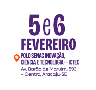 II SEMINÁRIO INTERNACIONAL DE EDUCAÇÃO PROFISSIONAL DE SERGIPE, III JORNADA DE TECNOLOGIADA INFORMAÇÃO, IV FÓRUM DE TURISMO - Senac Sergipe