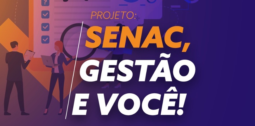 Senac promoverá série de palestras sobre gestão e negócios