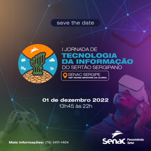 Senac/SE de Glória sediará a I Jornada de Tecnologia da Informação do Sertão Sergipano