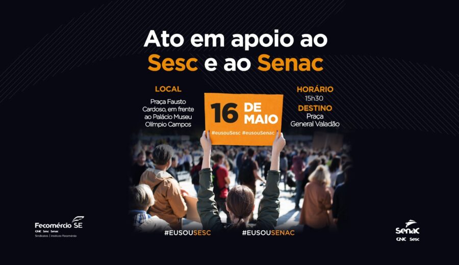 Mobilização:  Sistema Fecomércio-Sesc-Senac realiza nesta terça o ‘Dia S’, com concentração na Praça Fausto Cardoso às 15h30