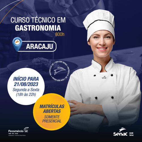 Senac Sergipe lança primeiro Curso Técnico em Gastronomia da instituição