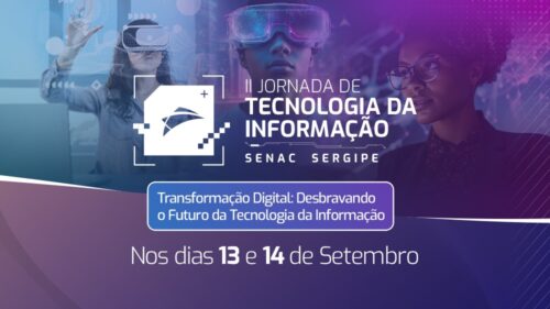 II Jornada de Tecnologia da Informação do Senac acontecerá em setembro