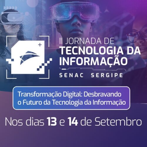 II Jornada de Tecnologia da Informação do Senac acontecerá em setembro