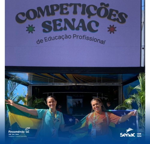 Sergipe participou da 4ª edição das “Competições Senac de Educação Profissional”