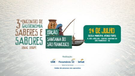 3ª edição do Saberes e Sabores será realizado em Santana do São Francisco no dia 24