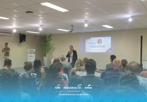 Senac Sergipe promove 2ª edição do Capacita com tema ligado à saúde e segurança no trabalho