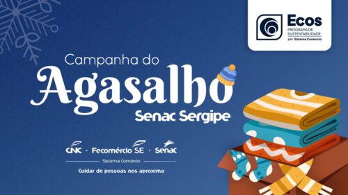 Senac Sergipe lança campanha do agasalho