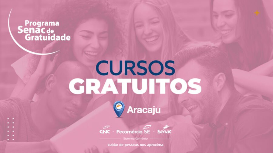 Senac Aracaju abre inscrições para cursos do Programa de Gratuidade