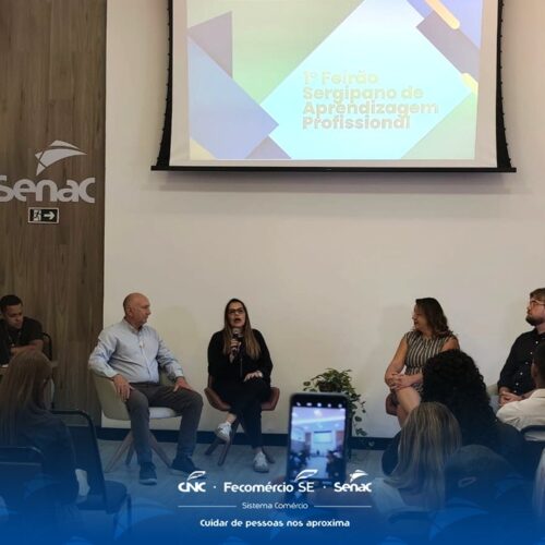 Senac Sergipe participa de evento de apresentação do 1º Feirão Sergipano de Aprendizagem Profissional 
