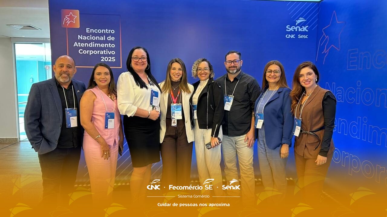 Equipe do Senac Sergipe no 1º Encontro Nacional de Atendimento Corporativo no Rio de Janeiro