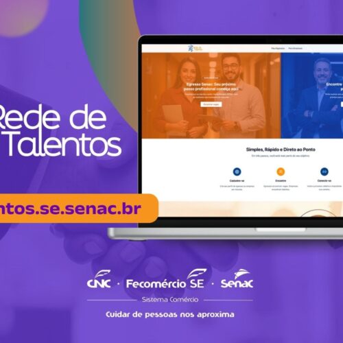 Rede de Talentos oferece mais de 120 vagas de empregos para egressos do Senac Sergipe