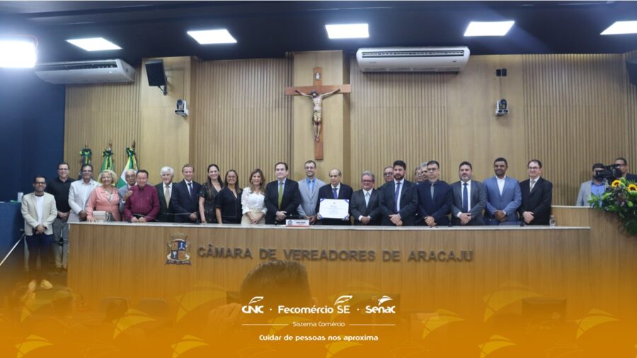 Presidente da Confederação Nacional do Comércio Roberto Tadros recebe honrarias em Aracaju 