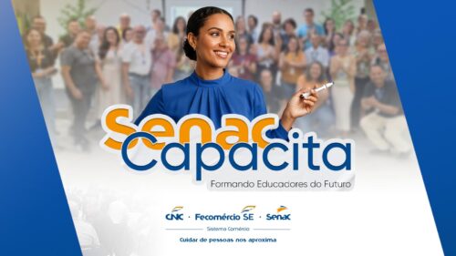 Senac Sergipe realiza 1ª edição do Capacita de 2026 