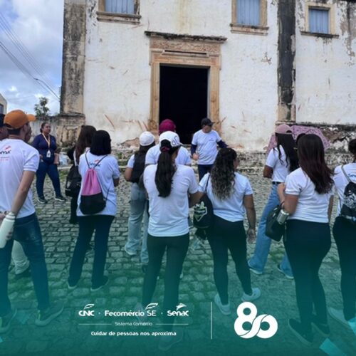 Alunos do Senac Sergipe realizam visitas guiadas para consolidar aprendizado em Turismo 