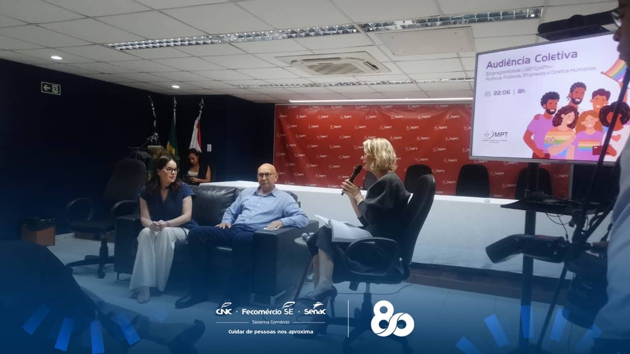 Senac Sergipe participa de audiência coletiva sobre empregabilidade LGBTQIAPN+ no MPT-SE