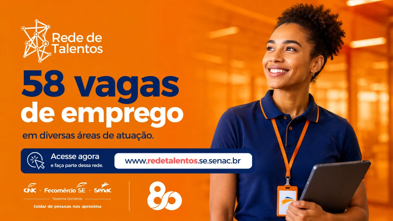 Portal Rede de Talentos do Senac Sergipe registra 58 vagas de emprego 